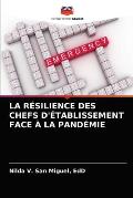 La R?silience Des Chefs d'?tablissement Face ? La Pand?mie