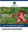 Hiv/AIDS Verstehen