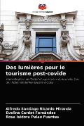 Des lumi?res pour le tourisme post-covide