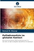 Palliativmedizin im globalen Kontext