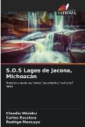 S.O.S Lagos de Jacona, Michoac?n