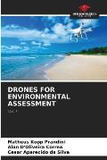 Drones for Environmental Assessment