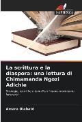 La scrittura e la diaspora: una lettura di Chimamanda Ngozi Adichie