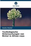 Toxikologische Untersuchungen von Nickel in Allium cepa