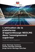 L'utilisation de la plateforme d'apprentissage NEOLMS dans l'enseignement sup?rieur