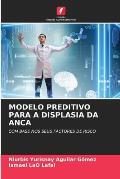 Modelo Preditivo Para a Displasia Da Anca