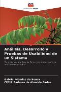 An?lisis, Desarrollo y Pruebas de Usabilidad de un Sistema
