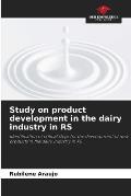 Study on product development in the dairy industry in RS