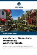 Von Gebern finanzierte kommunale Wasserprojekte