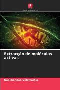 Extrac??o de mol?culas activas