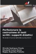 Perfezionare la costruzione di testi scritti: supporti didattici