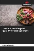 The microbiological quality of minced beef
