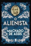 O Alienista