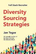 Full Stack Recruiter: Diversity Sourcing Strategies