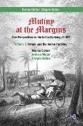 Mutiny at the Margins: New Perspectives on the Indian Uprising of 1857: Volume II: Britain and the Indian Uprising