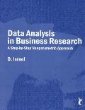 Data Analysis in Business Research: A Step-By-Step Nonparametric Approach