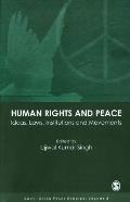Human Rights and Peace: Ideas, Laws, Institutions and Movements