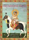 The Mughal Feast: Recipes from the Kitchen of Emperor Shah Jahan
