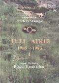 Tell Atrib I, 1985-1995: Pottery Stamps, Rescue Excavations