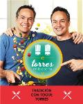 Torres En La Cocina 3: Tradici?n Con Toque Torres / Torres in the Kitchen 3
