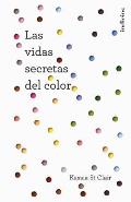Vidas Secretas del Color, Las