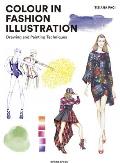 Colour in Fashion Illustration Drawing & Painting Techniques