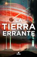 La Tierra Errante / The Wandering Earth