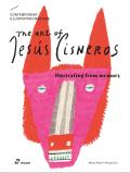 The Art of Jes?s Cisneros: Drawing from Memory