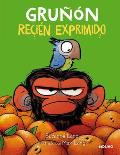 Grunon recien exprimido Grumpy Monkey Freshly Squeezed A Graphic Novel Chapter Book
