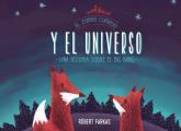 El Zorro Curioso y el Universo: Una Historia Sobre el Big Bang = Clever Fox's Tales about the Universe