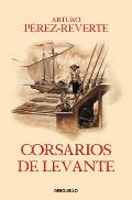 Corsarios de Levante / Pirates of the Levant