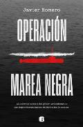 Operaci?n Marea Negra / Operation Black Tide