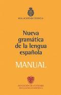 Nueva Gramatica de La Lengua Espaola Manual