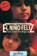 El Nino Feliz: Su Clave Psicoloogica / Your Child's Self Esteem