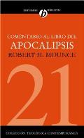 Comentario Al Libro del Apocalipsis = The Book of Revelation