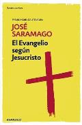 El Evangelio Seg?n Jesucristo / The Gospel According to Jesus Christ