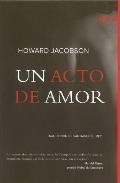 Un Acto de Amor = The Act of Love