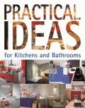 Practical Ideas for Kitchens & Bathrooms