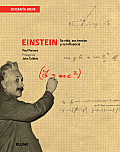 Einstein: Su Vida, Sus Teor?as Y Su Influencia
