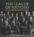The League of Nations: Perspectives from the Present