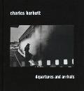 Charles Harbutt: Departures and Arrivals