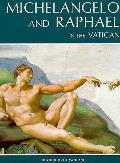 Michelangelo & Raphael In The Vatican