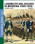 L'esercito del Ducato di Modena 1625-1818: Volume 1