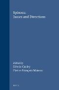 Spinoza: Issues and Directions: Proceedings of the Chicago Spinoza Conference, 1986