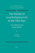 The Variety of Local Religious Life in the Near East: In the Hellenistic and Roman Periods