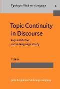 Topic Continuity in Discourse: A Quantitative Cross-Language Study