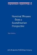 Nominal Phrases From a Scandinavian Perspective