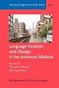 Language Variation And Change in the American Midland
