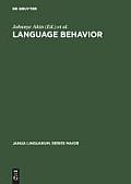 Language Behavior: A Book of Readings in Communication. for Elwood Murray on the Occasion of His Retirement