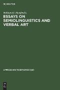 Essays on Semiolinguistics and Verbal Art